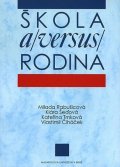 Čiháček Vlastimil: Škola a (versus) rodina