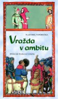Vondruška Vlastimil: Vražda v ambitu - Hříšní lidé Království českého