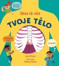 neuveden: Tvoje tělo - Věda tě vítá