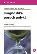 Mandysová Petra: Diagnostika poruch polykání z pohledu sestry