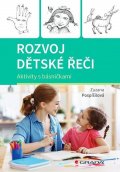 Pospíšilová Zuzana: Rozvoj dětské řeči - Aktivity s básničkami