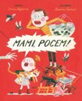 Hejdová Irena: Mami, pocem!