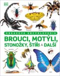 : Brouci, motýli, stonožky, štíři a další - Obrazová encyklopedie