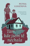: Tam, kde jsem tě nechala
