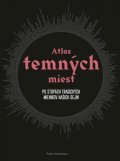 Hohenhaus Peter: Atlas temných miest (slovensky)