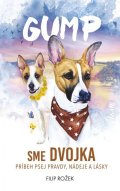 Rožek Filip: Gump: Sme dvojka (slovensky)
