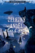 Campbell Alan: Železný anděl