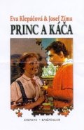 Klepáčová Eva, Zíma Josef: Princ a Káča