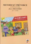 neuveden: Metodický průvodce k učebnici prvouky Já a můj svět pro 1. ročník