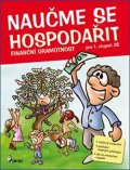 Šulc Petr: Naučme se hospodařit - Finanční gramotnost pro 1. stupeň ZŠ