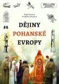 Pennick Nigel: Dějiny pohanské Evropy