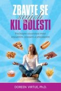 Virtue Doreen: Zbavte se svých kil bolesti - Pochopte souvislost mezi zneužitím, stresem a