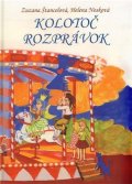 Nosková Helena: Kolotoč rozprávok