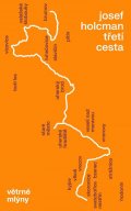Holcman Josef: Třetí cesta