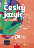 kolektiv autorů: Český jazyk 8 s nadhledem - Pracovní sešit