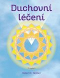 Detzler Robert: Duchovní léčení