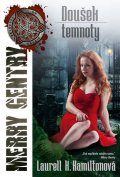Hamiltonová Laurell K.: Merry Gentry 7 - Doušek temnoty