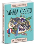 Mejsnar Slušňáková Petra: Mňam Česko! 196 výletů pro rodiny / 28 krajových receptů