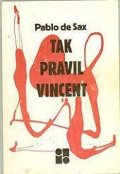 de Sax Pablo: Tak pravil Svatý Vincent