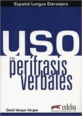 Vargas David: Uso de las perífrasis verbales - Libro del Alumno