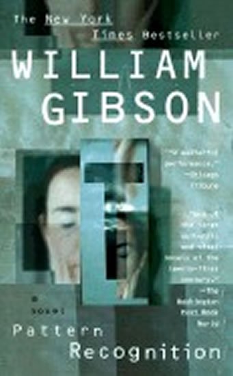 Gibson William: Pattern Recognition