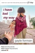 Forman Gayle: I Have Lost My Way
