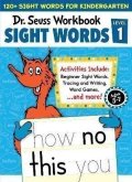 Dr. Seuss: Dr. Seuss Sight Words Level 1 Workbook: A Sight Words Workbook for Kinderga