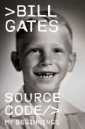 Gates Bill: Source Code: My Beginnings