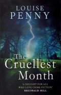 Pennyová Louise: The Cruellest Month (Inspector Gamache 3)