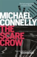 Connelly Michael: The Scarecrow