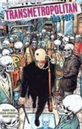 Ellis Warren: Transmetropolitan 9 - The Cure