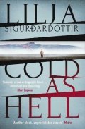 Sigurdardottir Lilja: Cold as Hell