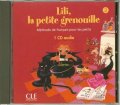 Meyer-Dreux Sylvie: Lili, la petite grenouille - Niveau 2 - CD audio individuel