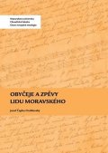 Čapka Josef: Obyčeje a zpěvy lidu moravského