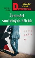 Cílek Roman: Jedenáct smrtelných hříchů