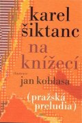 Šiktanc Karel: Na Knížecí