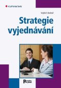 Bednář Vojtěch: Strategie vyjednávání