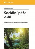 Arnoldová Anna: Sociální péče 2. díl - Učebnice pro obor sociální činnost