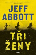 Abbott Jeff: Tři ženy