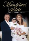 Kent James: Manželství století - Ivana a Karel Gottovi