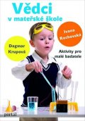 Krupová Lenka: Vědci v mateřské škole