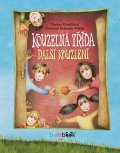 Pospíšilová Zuzana: Kouzelná třída - Další kouzlení