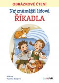 neuveden: Nejznámější lidová říkadla - Obrázkové čtení