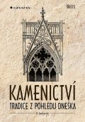 Jundrovský R.: Kamenictví - Tradice z pohledu dneška