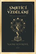 Noviková Naomi: Smrtící vzdělání