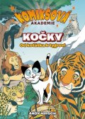Hirsch Andy: Komiksová akademie Kočky - Od koťátka k tygrovi