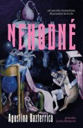 Bazterrica Agustina: Nehodné