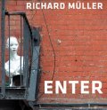 neuveden: Richard Müller – Enter