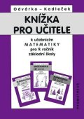 Odvárko Oldřich: Knížka pro učitele k matematice pro 9.ročník ZŠ