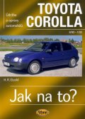 Etzold Hans-Rüdiger: Toyota Corolla - 8/92 -1/02 - Jak na to? - 88.